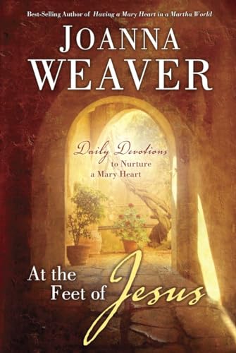 Stock image for At the Feet of Jesus: Daily Devotions to Nurture a Mary Heart for sale by Dream Books Co.