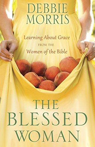 Imagen de archivo de The Blessed Woman: Learning About Grace from the Women of the Bible a la venta por Orion Tech