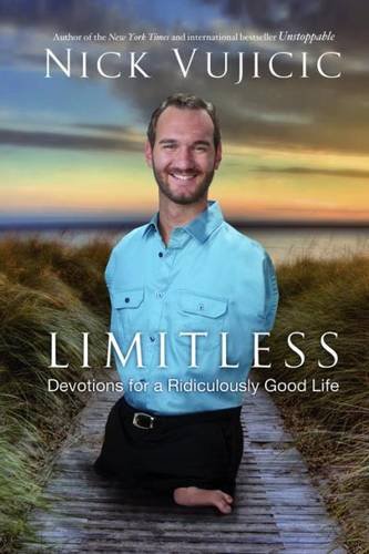 9780307732125: Limitless: Devotions for a Ridiculously Good Life