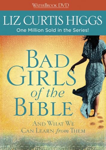 Stock image for Bad Girls of the Bible DVD: And What We Can Learn from Them for sale by Goodwill Books