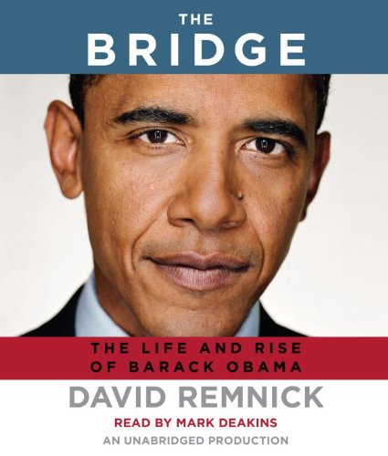 Imagen de archivo de The Bridge: The Life and Rise of Barack Obama a la venta por SecondSale