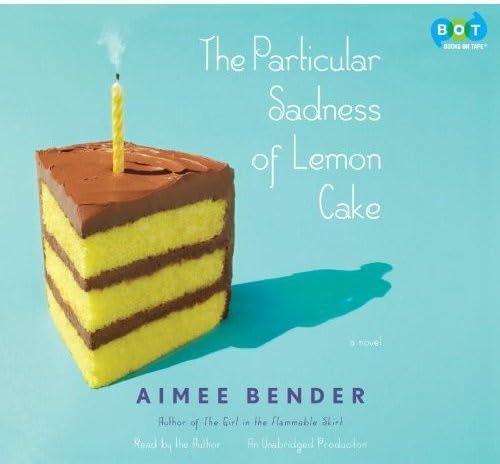 9780307737151: The Particular Sadness of Lemon Cake