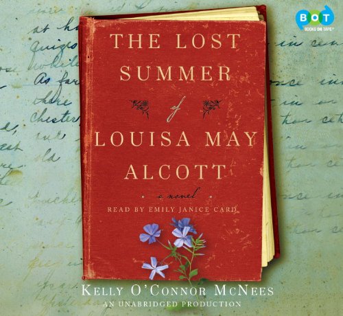 Beispielbild fr The Lost Summer of Louisa May Alcott (Unabridged) zum Verkauf von The Yard Sale Store