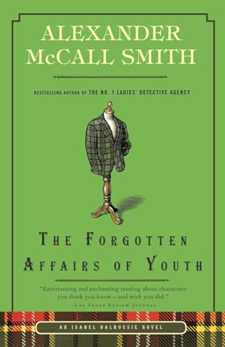 9780307739407: The Forgotten Affairs of Youth (Isabel Dalhousie Series)