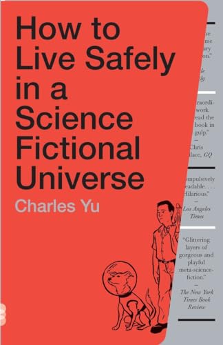9780307739452: How to Live Safely in a Science Fictional Universe: A Novel