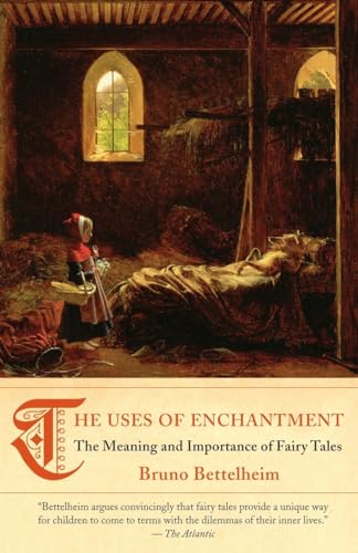 9780307739636: The Uses of Enchantment: The Meaning and Importance of Fairy Tales (Vintage)