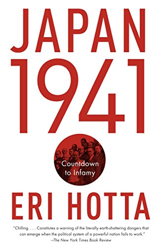 Stock image for Japan 1941: Countdown to Infamy for sale by SecondSale