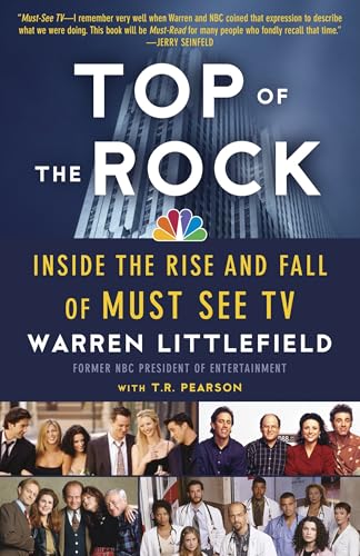 

Top of the Rock: Inside the Rise and Fall of Must See TV [Soft Cover ]