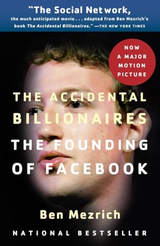 Beispielbild fr The Accidental Billionaires: The Founding of Facebook: A Tale of Sex, Money, Genius and Betrayal zum Verkauf von SecondSale