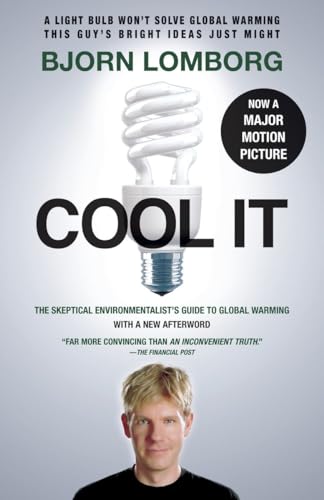 Imagen de archivo de Cool IT (Movie Tie-in Edition): The Skeptical Environmentalist's Guide to Global Warming a la venta por BooksRun