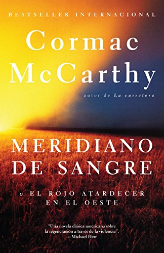 Beispielbild fr Meridiano de Sangre / Blood Meridian zum Verkauf von Better World Books