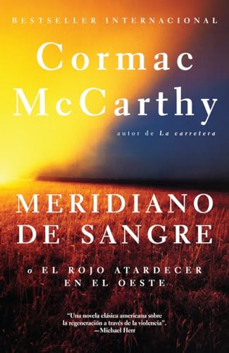 Imagen de archivo de Meridiano de sangre / Blood Meridian (Spanish Edition) a la venta por ZBK Books