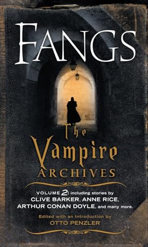 Fangs: The Vampire Archives, Volume 2 (9780307741851) by Penzler, Otto