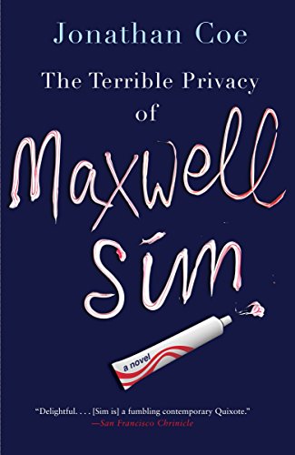 9780307742155: The Terrible Privacy of Maxwell Sim (Vintage Contemporaries)