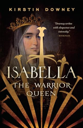 Beispielbild fr Isabella: The Warrior Queen zum Verkauf von BooksRun