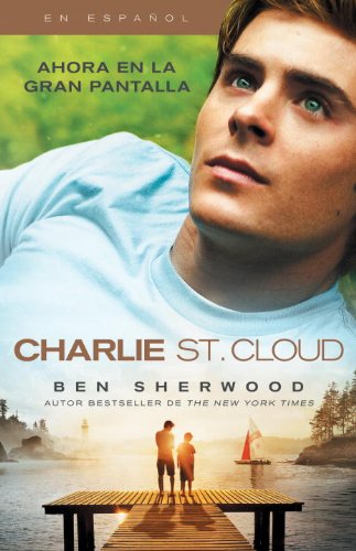 Stock image for Charlie St. Cloud (Movie Tie-in Edition/Spanish) (Vintage Espanol) for sale by RiLaoghaire