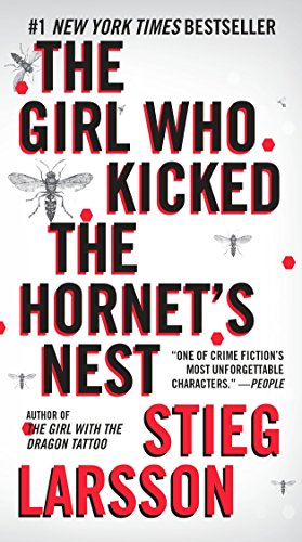 9780307742537: The Girl Who Kicked the Hornet's Nest