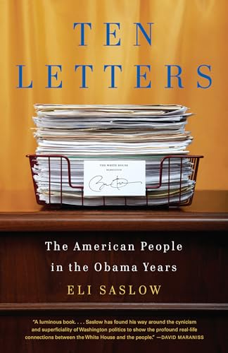 Stock image for Ten Letters: The Stories Americans Tell Their President for sale by SecondSale