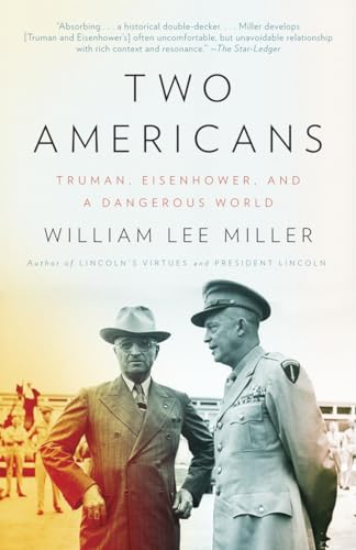 Stock image for Two Americans: Truman, Eisenhower and a Dangerous World for sale by Open Books