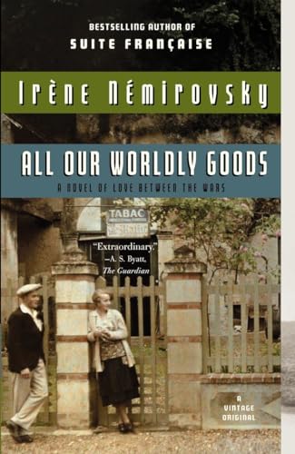 9780307743299: All Our Worldly Goods (Vintage International Original)