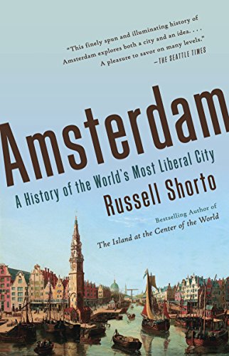 9780307743756: Amsterdam: A History of the World's Most Liberal City [Idioma Ingls]