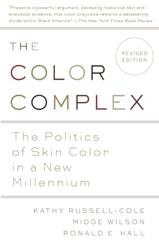 Beispielbild fr The Color Complex (Revised): The Politics of Skin Color in a New Millennium zum Verkauf von BooksRun