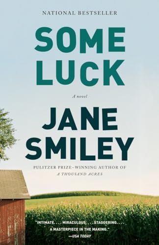 9780307744807: Some Luck: 1 (The Last Hundred Years Trilogy: A Family Saga)