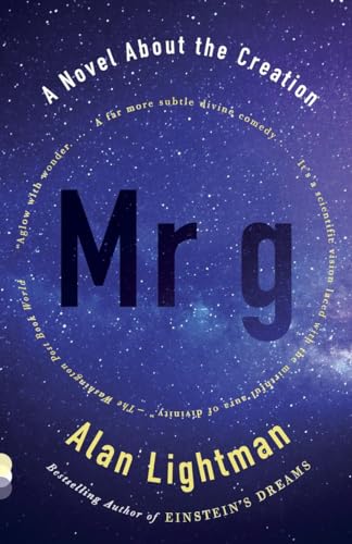 9780307744852: Mr g: A Novel About the Creation