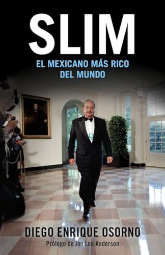 Stock image for Slim: El mexicano más rico del mundo (Spanish Edition) for sale by HPB-Emerald