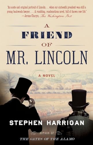 9780307745330: A Friend of Mr. Lincoln