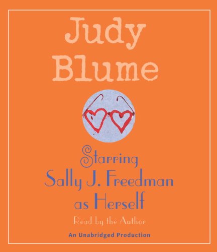 Starring Sally J. Freedman as Herself (9780307745699) by Blume, Judy