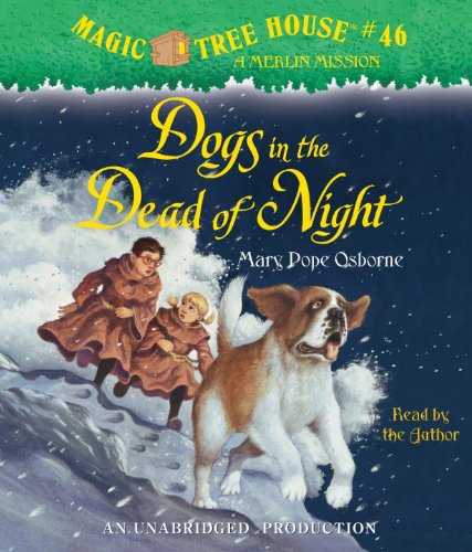 Stock image for Magic Tree House #46: Dogs in the Dead of Night for sale by The Yard Sale Store