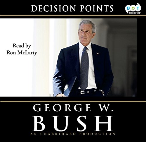 Decision Points (9780307748676) by George W. Bush