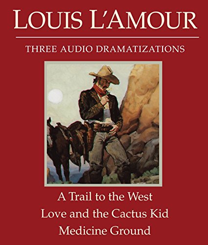 Imagen de archivo de A Trail to the West/Love and the Cactus Kid/Medicine Ground a la venta por Save With Sam