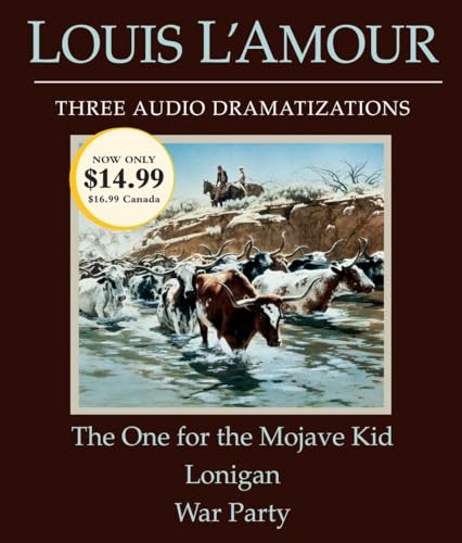 The One for the Mojave Kid/Lonigan/War Party (9780307748805) by L'Amour, Louis