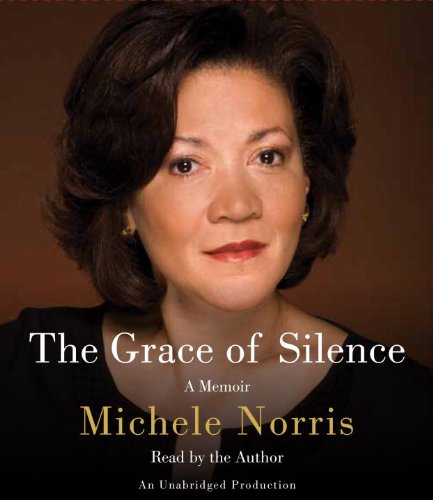 Stock image for The Grace of Silence: A Memoir for sale by Wizard Books