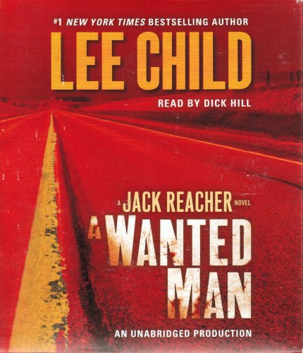 Imagen de archivo de A Wanted Man: A Jack Reacher Novel (Jack Reacher Novels) a la venta por ABC Books