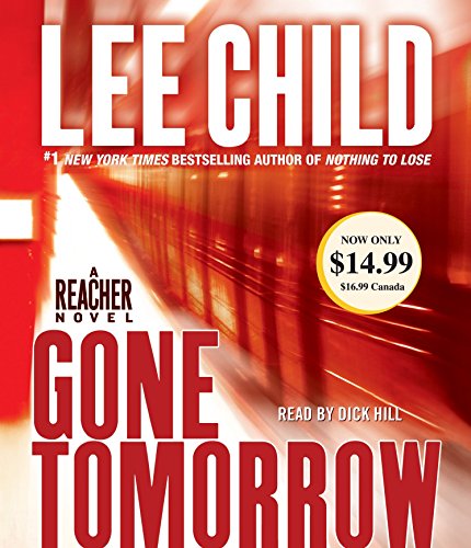 Stock image for Gone Tomorrow: A Jack Reacher Novel: 13 (Jack Reacher Novels) for sale by Goldstone Books