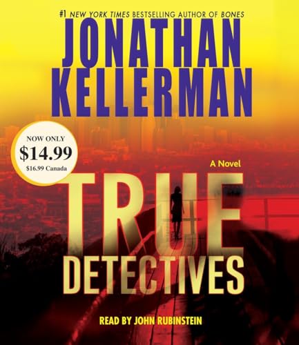 Stock image for True Detectives: A Novel (Jonathan Kellerman) for sale by Books to Die For