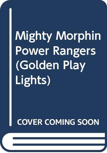 Mighty Morphin Power Rangers (Golden Play Lights) (9780307753083) by [???]