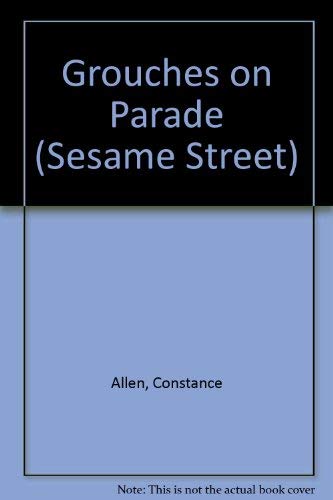 9780307760326: Grouches on Parade (SESAME STREET)