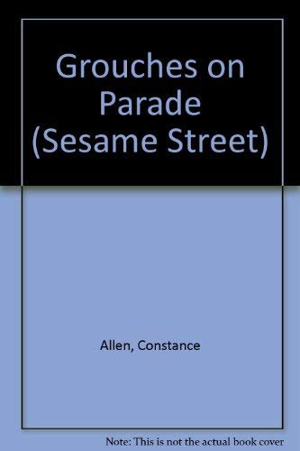 Stock image for Grouches on Parade (SESAME STREET) for sale by SecondSale