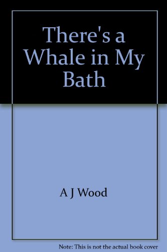 Stock image for There's a Whale in My Bath for sale by Jaycey Books