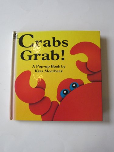 Crabs Grab! (Pop-up Books) (9780307814265) by Kees Moerbeek