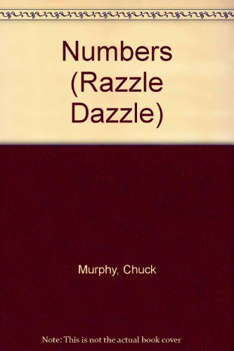 Numbers (Razzle Dazzle) (9780307815217) by Chuck Murphy