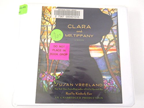 Stock image for Clara and Mr. Tiffany: A Novel for sale by SecondSale