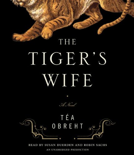 Stock image for The Tiger's Wife: A Novel for sale by GoldenWavesOfBooks