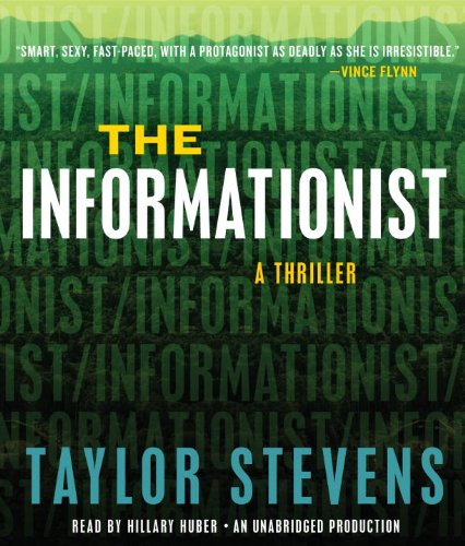 9780307878243: The Informationist: A Thriller