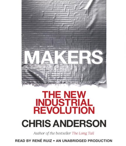 9780307878892: Makers: The New Industrial Revolution