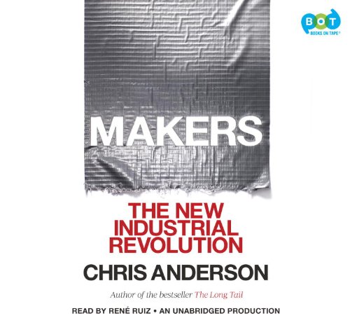 9780307878915: Makers: The New Industrial Revolution